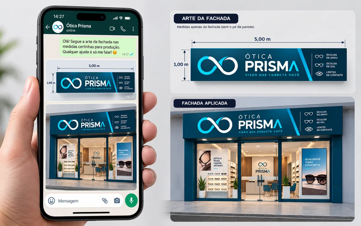 Arte da fachada da Ótica Prisma enviada pelo WhatsApp para aprovação, ao lado da simulação da fachada aplicada